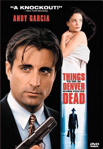 Things To Do in Denver When You're Dead Poster