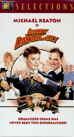 Johnny Dangerously Poster