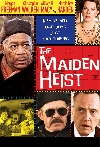 The Maiden Heist