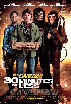 30 Minutes or Less