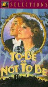 To Be or Not To Be