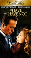 To Have and Have Not
